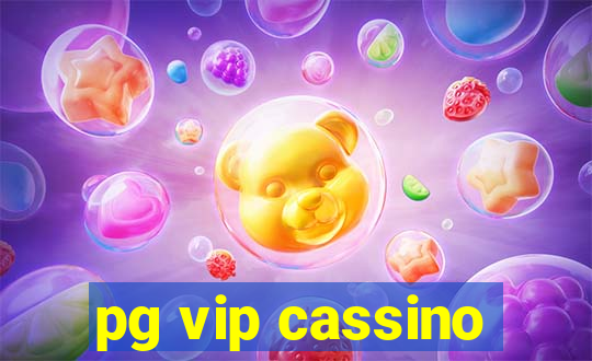 pg vip cassino